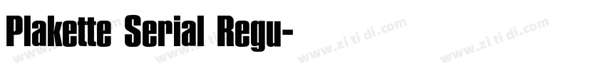 Plakette Serial Regu字体转换